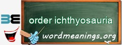 WordMeaning blackboard for order ichthyosauria